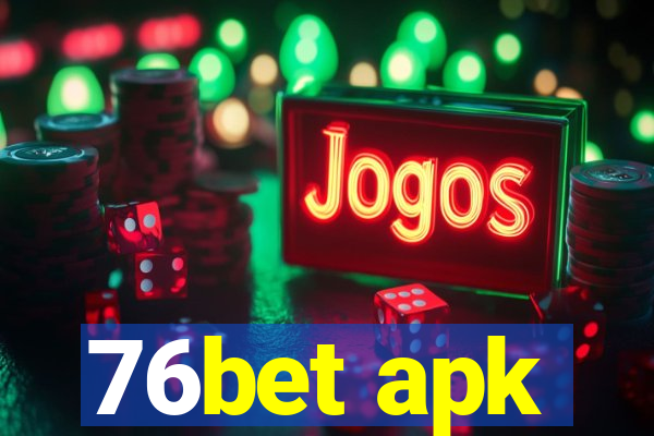 76bet apk